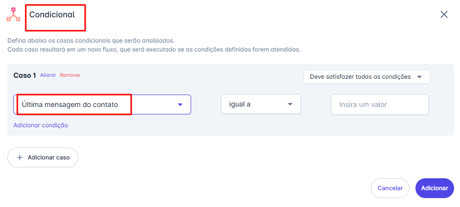 Condicional Última Mensagem